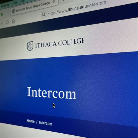 Here, the curious are empowered and progress never stops. . Intercom ithaca college